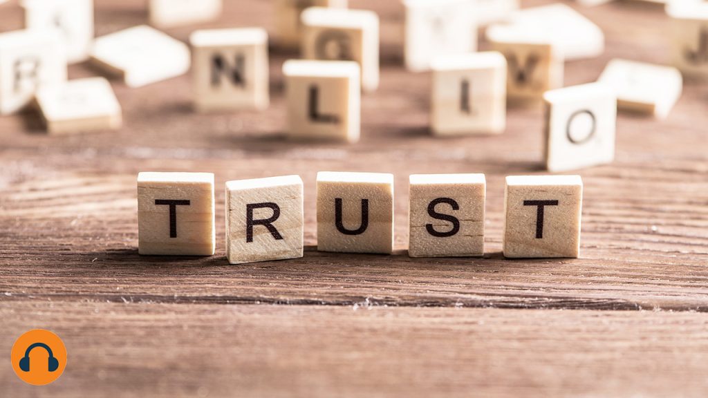 Trust: The New Currency for Business